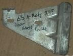 DOOR GLASS GUIDE, LH, 64-5 A-BODY, 2DR, HDT, CONV, USED