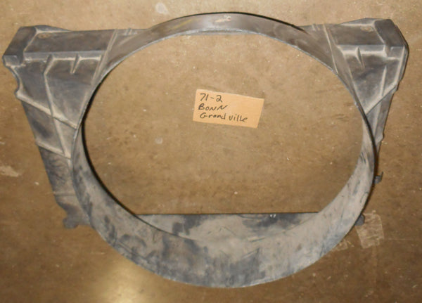 FAN SHROUD ,USED, 71 72 BONNEVILLE GRANDVILLE