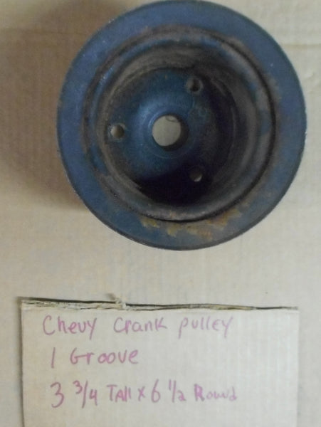 CRANK PULLEY, 1 groove, 6.5" X 3.75" USED, CHEVY 64-81 CHEVY
