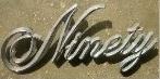 EMBLEM NINETY"  NICE USED"
